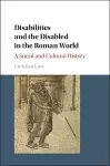 Disabilities and the Disabled in the Roman World cover