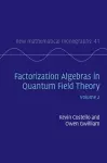 Factorization Algebras in Quantum Field Theory: Volume 2 cover