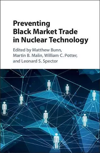 Preventing Black Market Trade in Nuclear Technology cover