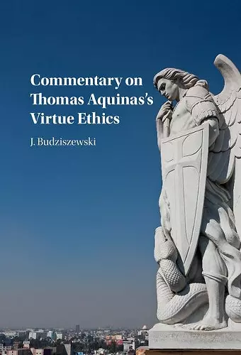 Commentary on Thomas Aquinas's Virtue Ethics cover