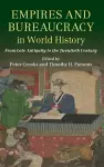 Empires and Bureaucracy in World History cover