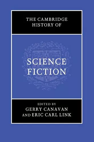 The Cambridge History of Science Fiction cover