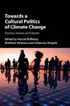 Towards a Cultural Politics of Climate Change cover