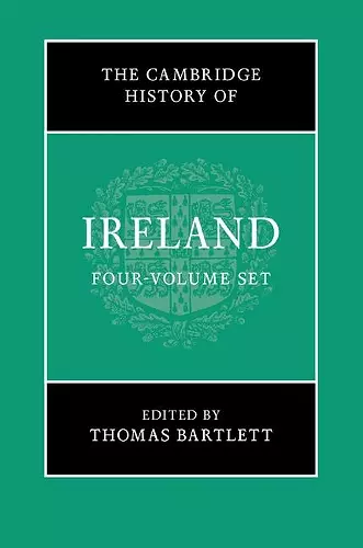 The Cambridge History of Ireland 4 Volume Hardback Set cover