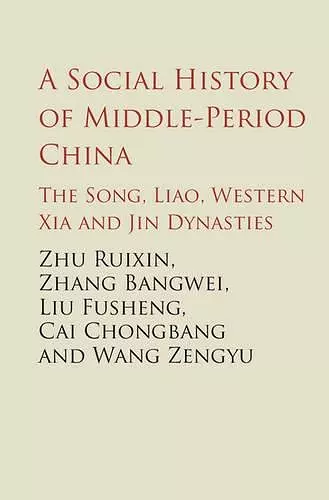 A Social History of Middle-Period China cover