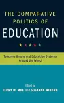 The Comparative Politics of Education cover