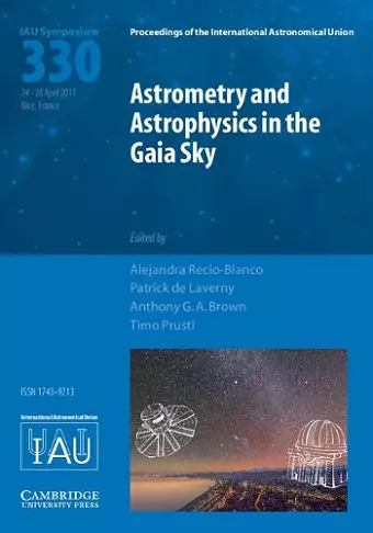Astrometry and Astrophysics in the Gaia Sky (IAU S330) cover