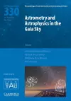 Astrometry and Astrophysics in the Gaia Sky (IAU S330) cover