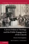 Calvin's Political Theology and the Public Engagement of the Church cover