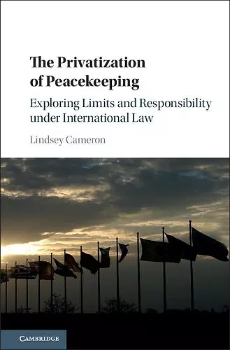 The Privatization of Peacekeeping cover