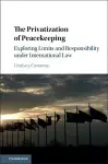 The Privatization of Peacekeeping cover