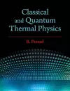 Classical and Quantum Thermal Physics cover