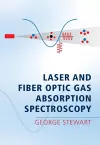 Laser and Fiber Optic Gas Absorption Spectroscopy cover