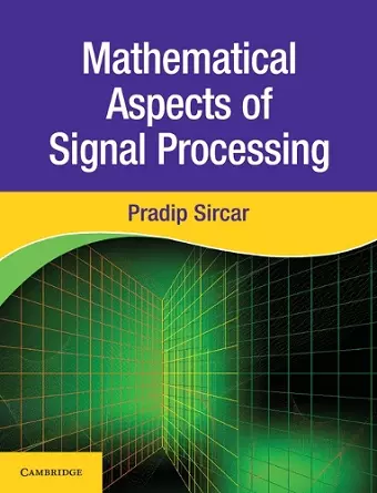 Mathematical Aspects of Signal Processing cover