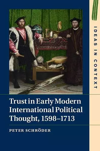 Trust in Early Modern International Political Thought, 1598–1713 cover