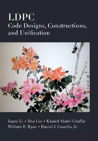 LDPC Code Designs, Constructions, and Unification cover