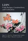 LDPC Code Designs, Constructions, and Unification cover