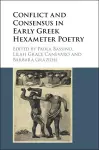 Conflict and Consensus in Early Greek Hexameter Poetry cover