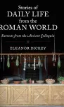 Stories of Daily Life from the Roman World cover