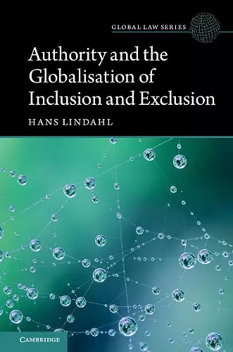 Authority and the Globalisation of Inclusion and Exclusion cover