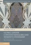 Global Gender Constitutionalism and Women's Citizenship cover