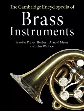 The Cambridge Encyclopedia of Brass Instruments cover