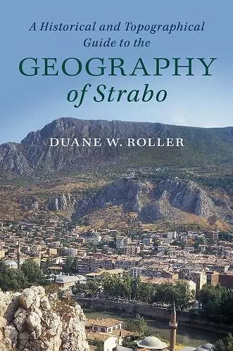 A Historical and Topographical Guide to the Geography of Strabo cover