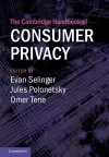 The Cambridge Handbook of Consumer Privacy cover