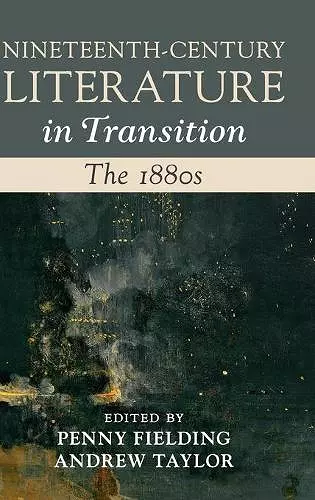 Nineteenth-Century Literature in Transition: The 1880s cover