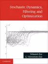 Stochastic Dynamics, Filtering and Optimization cover