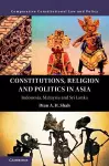 Constitutions, Religion and Politics in Asia cover