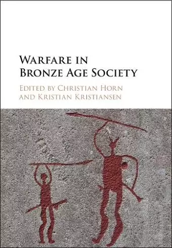 Warfare in Bronze Age Society cover