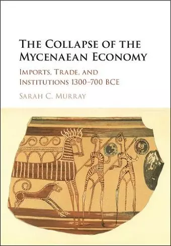 The Collapse of the Mycenaean Economy cover