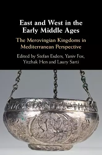 East and West in the Early Middle Ages cover