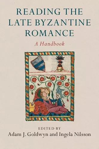 Reading the Late Byzantine Romance cover