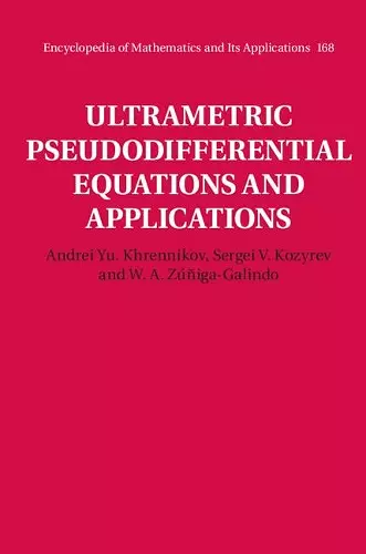 Ultrametric Pseudodifferential Equations and Applications cover