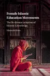 Female Islamic Education Movements cover