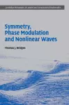 Symmetry, Phase Modulation and Nonlinear Waves cover