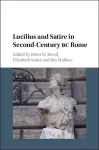 Lucilius and Satire in Second-Century BC Rome cover