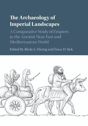 The Archaeology of Imperial Landscapes cover