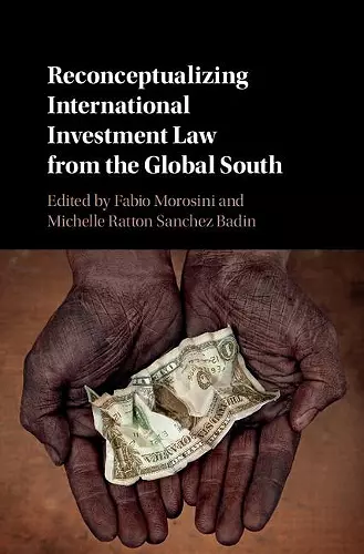 Reconceptualizing International Investment Law from the Global South cover