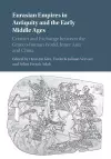 Eurasian Empires in Antiquity and the Early Middle Ages cover