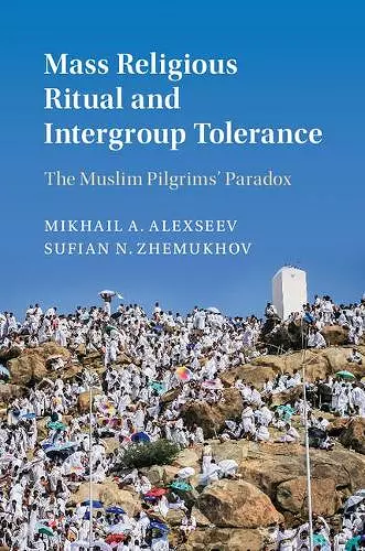 Mass Religious Ritual and Intergroup Tolerance cover