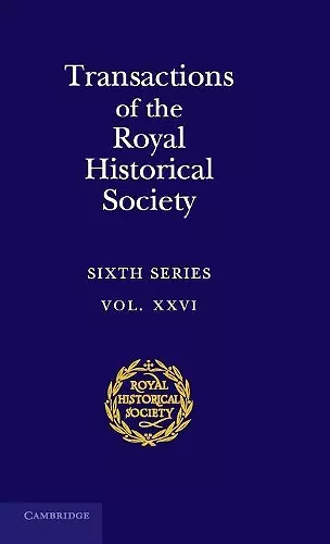 Transactions of the Royal Historical Society: Volume 26 cover