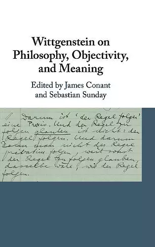 Wittgenstein on Philosophy, Objectivity, and Meaning cover