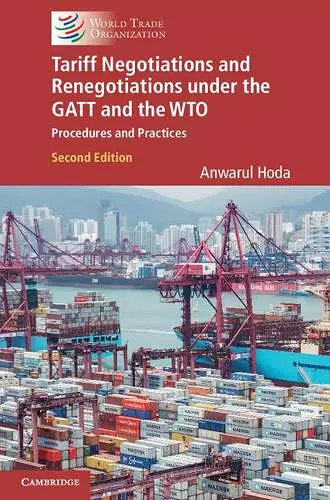 Tariff Negotiations and Renegotiations under the GATT and the WTO cover