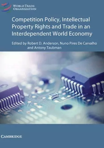 Competition Policy and Intellectual Property in Today's Global Economy cover