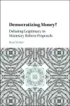 Democratizing Money? cover