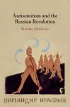 Antisemitism and the Russian Revolution cover