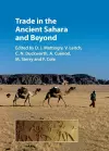 Trade in the Ancient Sahara and Beyond cover